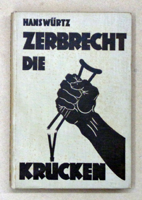Zerbrecht die Krücken
