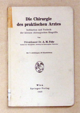 Die Chirurgie des praktischen Arztes