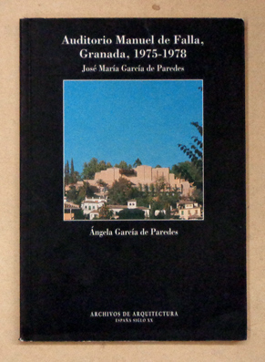 Auditorio Manuel de Falla, Granada, 1975 - 1985