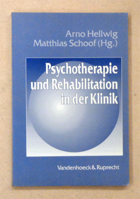 Psychotherapie und Rehabilitation in der Klinik