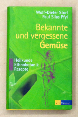 Bekannte und vergessene Gemüse