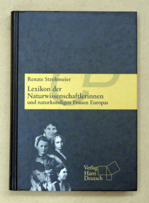 Lexikon der Naturwissenschaftlerinnen und naturkundigen Frauen Europas