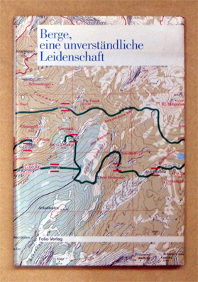 Berge, eine unverständliche Leidenschaft
