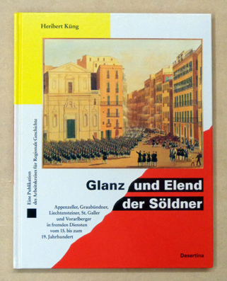 Glanz und Elend der Söldner