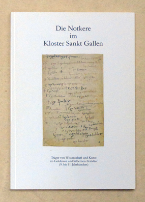 Die Notkere im Kloster St. Gallen