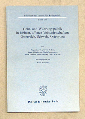 Geld- und Währungspolitik in kleinen, offenen Volkswirtschaften: Österreich, Schweiz, Osteuropa