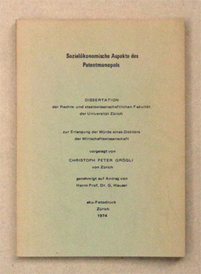 Sozialökonomische Aspekte des Patentmonopols