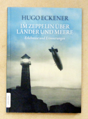 Im Zeppelin über Länder und Meere