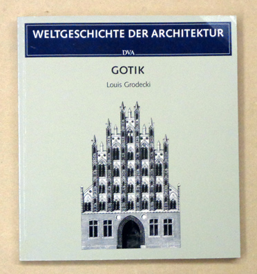 [Die Architektur der] Gotik