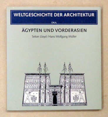 [Die Architektur von] Ägypten und Vorderasien