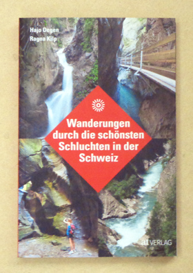 Wanderungen durch die schönsten Schluchten in der Schweiz