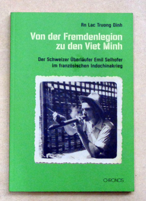 Von der Fremdenlegion zu den Viet Minh