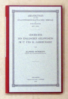 Geschichte des englischen Geldwesens im 17. und 18. Jahrhundert