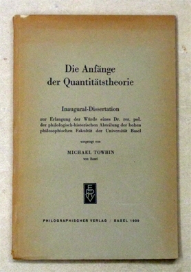 Die Anfänge der Quantitätstheorie