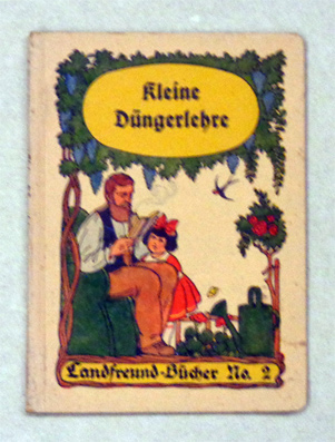 Kleine Düngerlehre für Gärtner und Gartenbesitzer sowie für gärtnerische Fortbildungsschulen