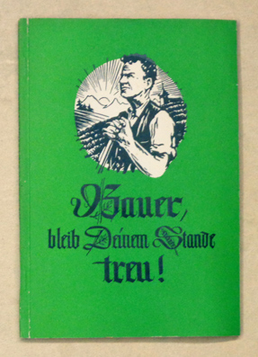 Bauer, bleib Deinem Stande treu