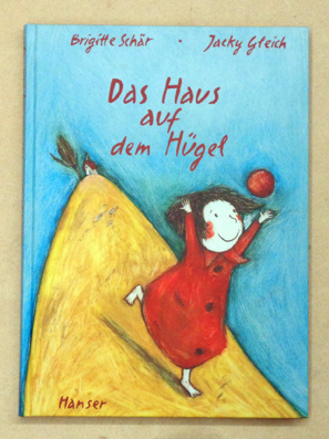 Das Haus auf dem Hügel
