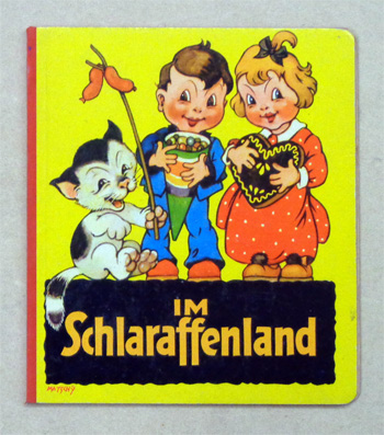 Im Schlaraffenland