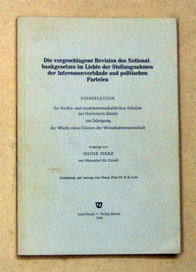 Die vorgeschlagene Revision des Nationalbankgesetzes im Lichte der Stellungnahmen der Interessenverbände und politischen Parteien