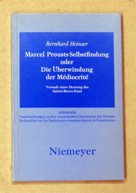Marcel Prousts Selbstfindung oder Die Überwindung der Médiocrité