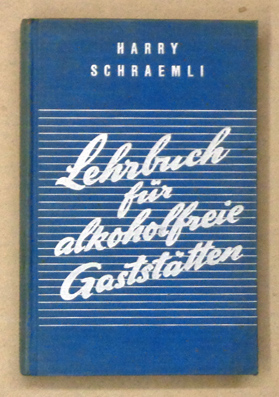 Lehrbuch für alkoholfreie Gaststätten