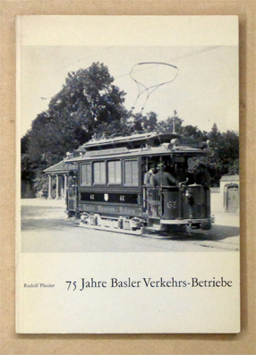 75 Jahre Basler Verkehrs-Betriebe