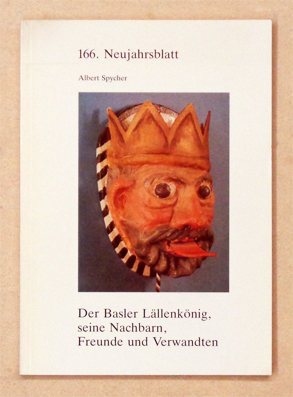 Der Basler Lällenkönig, seine Nachbarn, Freunde und Verwandten