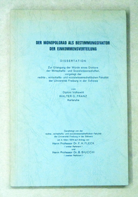 Der Monopolgrad als Bestimmungsfaktor der Einkommensverteilung
