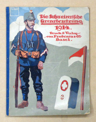 Die Schweizerische Grenzbesetzung 1914; Heft 2