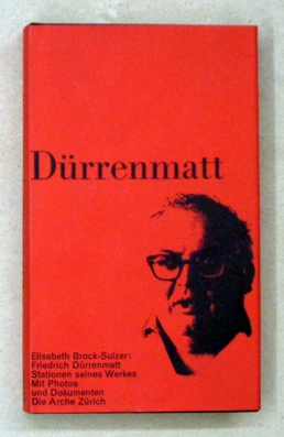 Friedrich Dürrenmatt - Stationen seines Werkes
