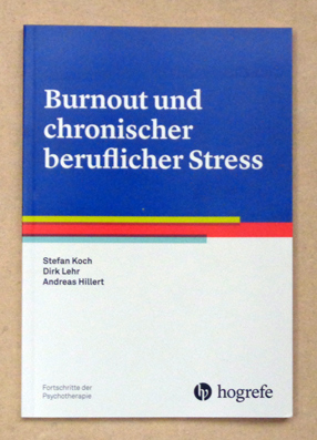 Burnout und chronischer Stress im Beruf