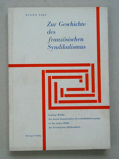 Zur Geschichte des französischen Syndikalismus