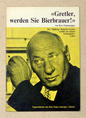 «Gretler, werden Sie Bierbrauer!»