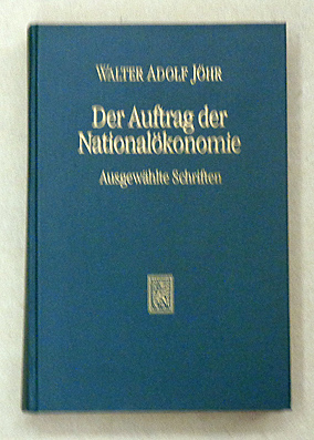 Der Auftrag der Nationalökonomie