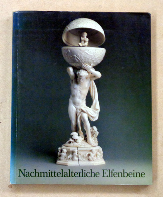 Die Bildwerke in Elfenbein des 16. - 19. Jahrhunderts