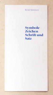 Symbole, Zeichen, Schrift und Satz