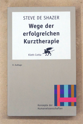 Wege der erfolgreichen Kurztherapie