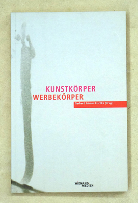 Kunstkörper - Werbekörper