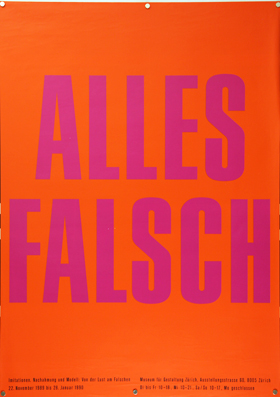 Plakat - Alles falsch - Imitationen. Nachahmung und Modell: Von der Lust am Falschen.