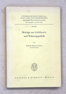 Beiträge zur Geldtheorie und Währungspolitik