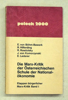 Die Marx-Kritik der österreichischen Schule der Nationalökonomie