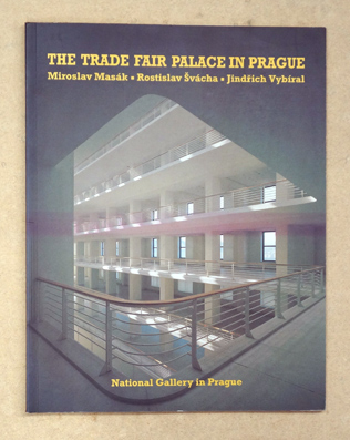 The Trade Fair Palace in Prague