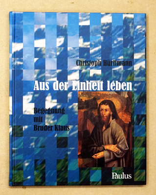 Aus der Einheit leben