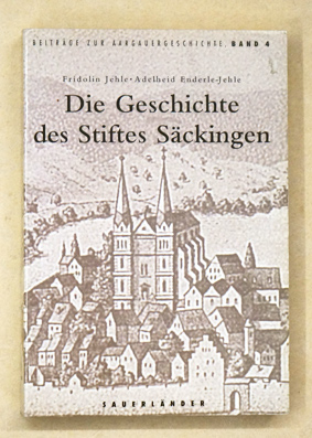 Die Geschichte des Stiftes Säckingen