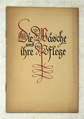 Die Wäsche und ihre Pflege