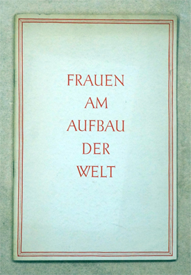 Frauen am Aufbau der Welt
