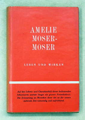 Amelie Moser-Moser, 1839 - 1925