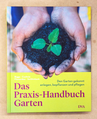 Das Praxis-Handbuch Garten