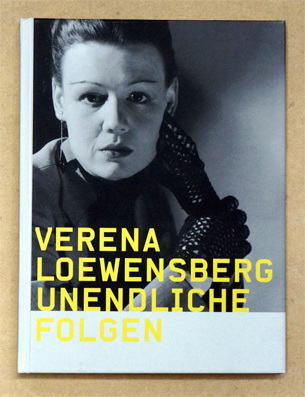 Verena Loewensberg. Unendliche Folgen