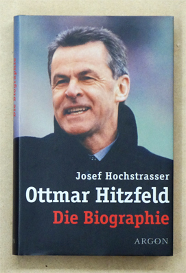 Ottmar Hitzfeld - Die Biographie